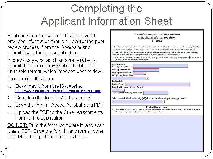 Completing the Applicant Information Sheet Applicants must download this form, which provides information that