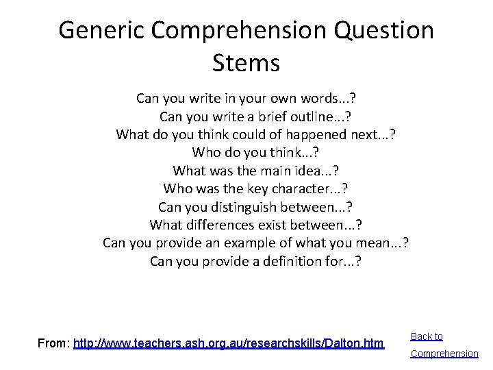 Generic Comprehension Question Stems Can you write in your own words. . . ?