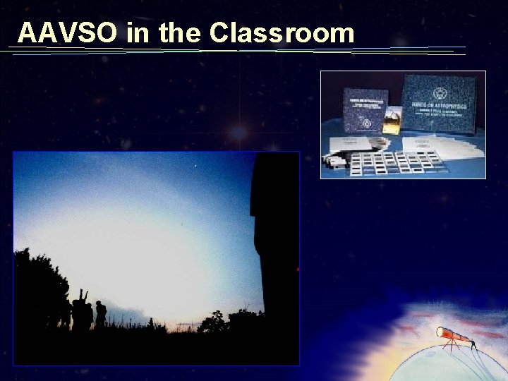 AAVSO in the Classroom 