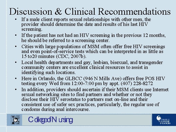 Discussion & Clinical Recommendations • If a male client reports sexual relationships with other