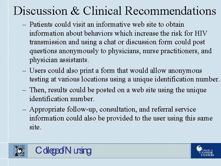 Discussion & Clinical Recommendations – Patients could visit an informative web site to obtain