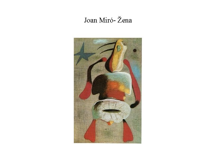 Joan Miró- Žena 