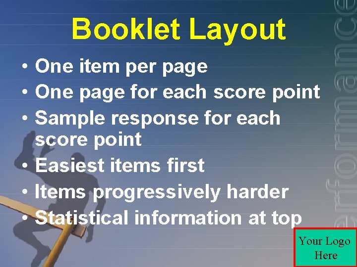 Booklet Layout • One item per page • One page for each score point