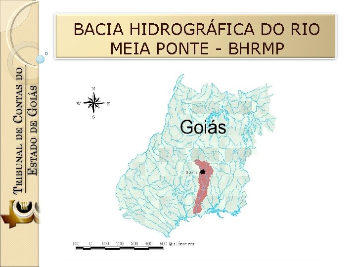 BACIA HIDROGRÁFICA DO RIO MEIA PONTE - BHRMP 