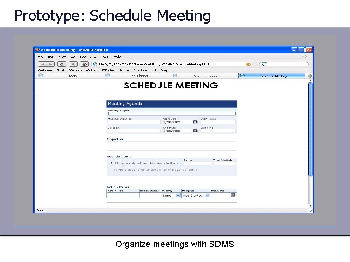 Prototype: Schedule Meeting Organize meetings with SDMS 