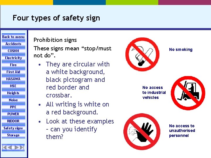 Four types of safety sign Back to menu Accidents COSHH Electricity Fire First Aid