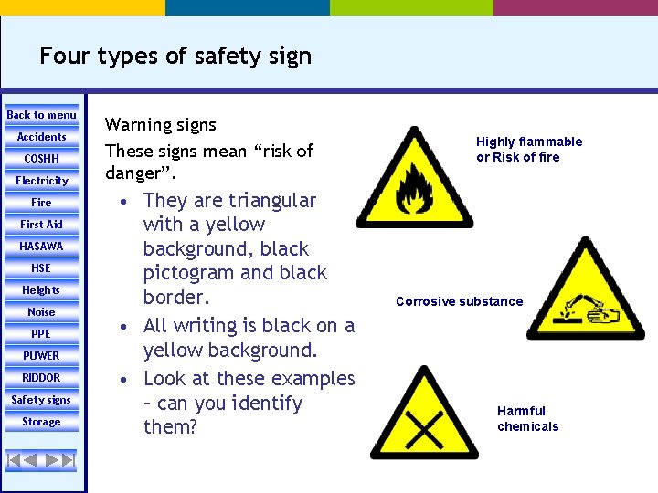 Four types of safety sign Back to menu Accidents COSHH Electricity Fire First Aid