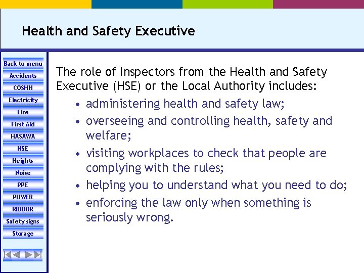 Health and Safety Executive Back to menu Accidents COSHH Electricity Fire First Aid HASAWA