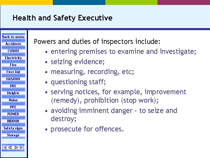 Health and Safety Executive Back to menu Accidents COSHH Electricity Fire First Aid HASAWA