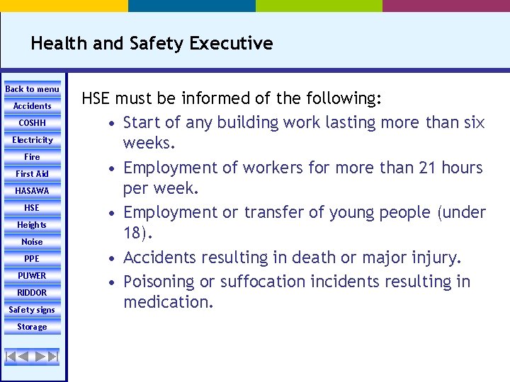 Health and Safety Executive Back to menu Accidents COSHH Electricity Fire First Aid HASAWA