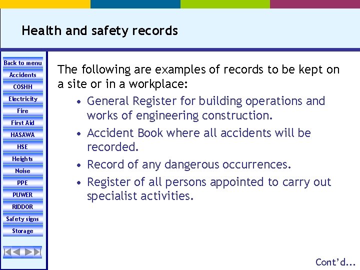 Health and safety records Back to menu Accidents COSHH Electricity Fire First Aid HASAWA