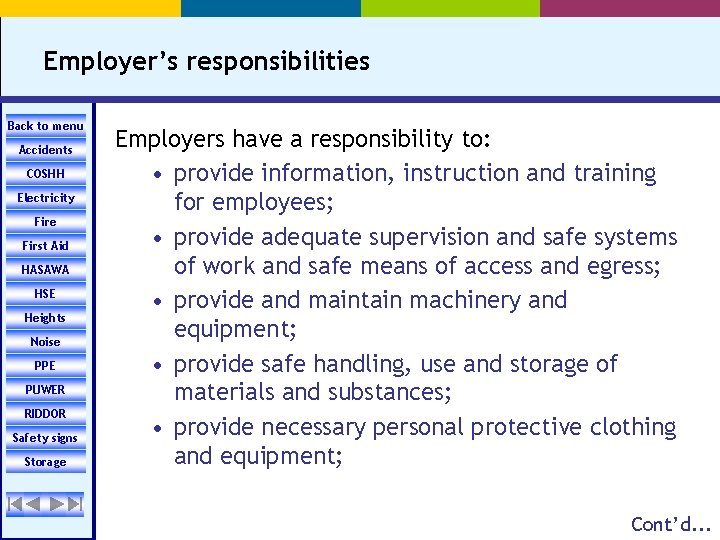 Employer’s responsibilities Back to menu Accidents COSHH Electricity Fire First Aid HASAWA HSE Heights
