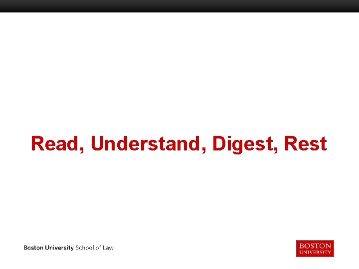 Read, Understand, Digest, Rest 