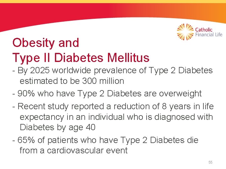 Obesity and Type II Diabetes Mellitus - By 2025 worldwide prevalence of Type 2