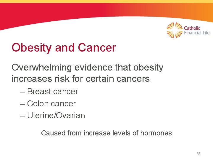 Obesity and Cancer Overwhelming evidence that obesity increases risk for certain cancers – Breast