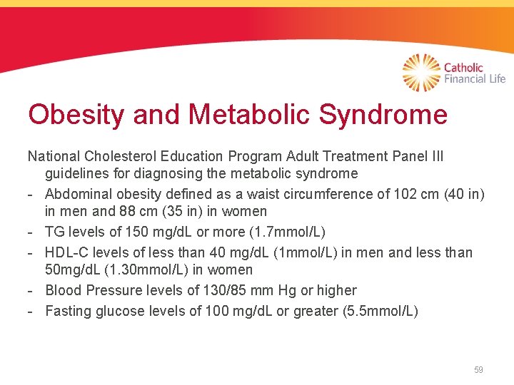 Obesity and Metabolic Syndrome National Cholesterol Education Program Adult Treatment Panel III guidelines for