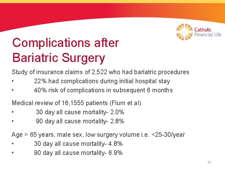 Complications after Bariatric Surgery Study of insurance claims of 2, 522 who had bariatric