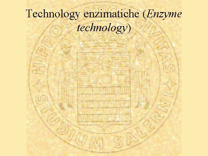Technology enzimatiche (Enzyme technology) 