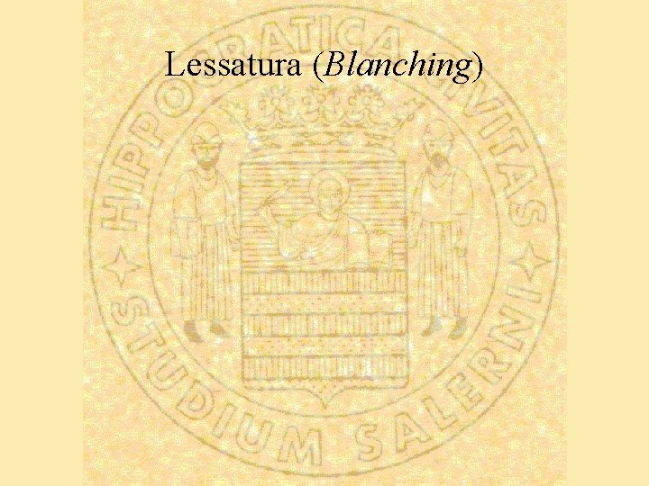Lessatura (Blanching) 