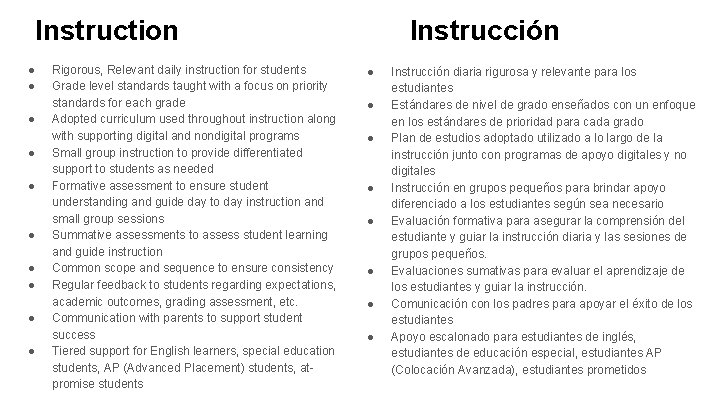 Instruction ● ● ● ● ● Rigorous, Relevant daily instruction for students Grade level
