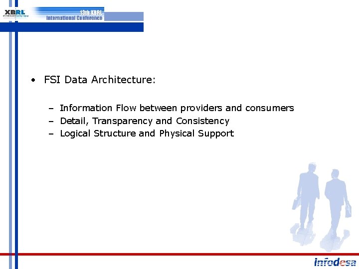  • FSI Data Architecture: – Information Flow between providers and consumers – Detail,