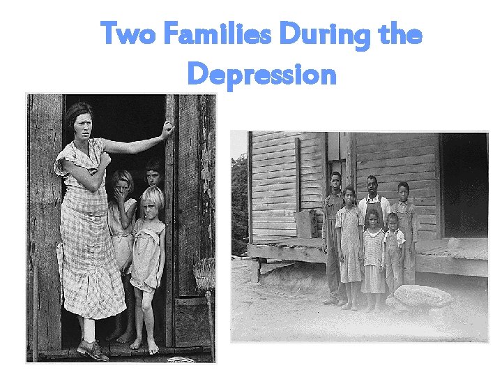 Two Families During the Depression 