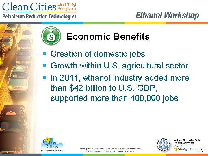 Economic Benefits § Creation of domestic jobs § Growth within U. S. agricultural sector
