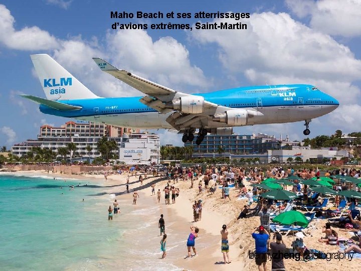 Maho Beach et ses atterrissages d’avions extrêmes, Saint-Martin 