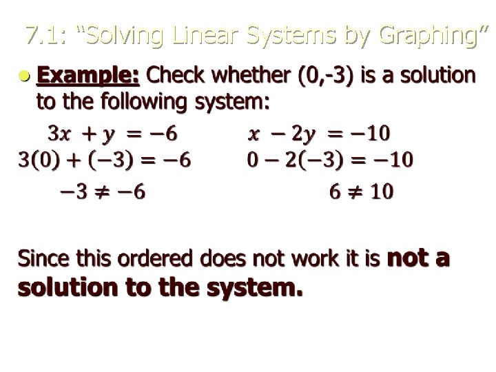 7. 1: “Solving Linear Systems by Graphing” l 7. 1: “Solving Linear Systems by Graphing” l
