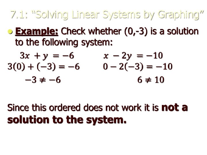 7. 1: “Solving Linear Systems by Graphing” l 