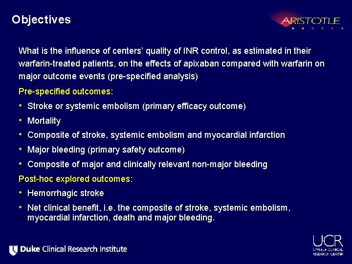Objectives What is the influence of centers’ quality of INR control, as estimated in