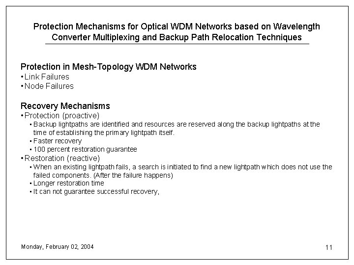 Protection Mechanisms for Optical WDM Networks based on Wavelength Converter Multiplexing and Backup Path