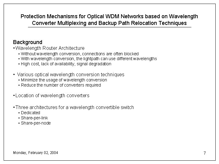 Protection Mechanisms for Optical WDM Networks based on Wavelength Converter Multiplexing and Backup Path