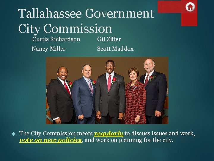 Tallahassee Government City Commission Curtis Richardson Gil Ziffer Nancy Miller Scott Maddox The City