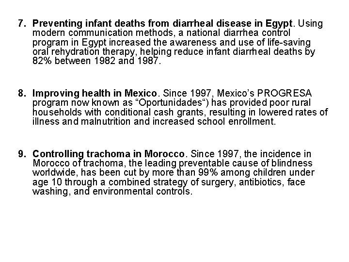 7. Preventing infant deaths from diarrheal disease in Egypt. Using modern communication methods, a