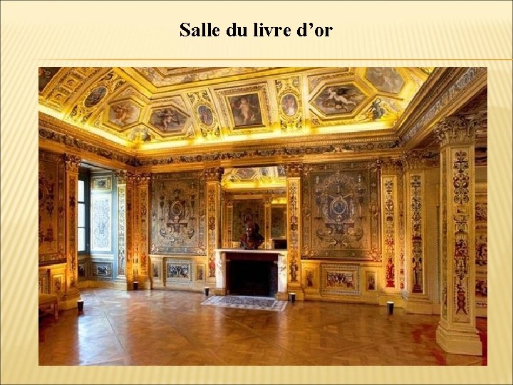 Salle du livre d’or 