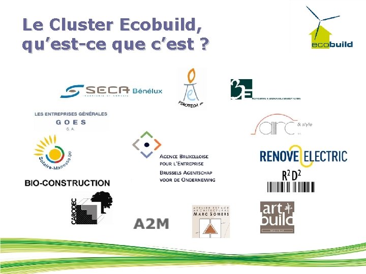 Le Cluster Ecobuild, qu’est-ce que c’est ? 