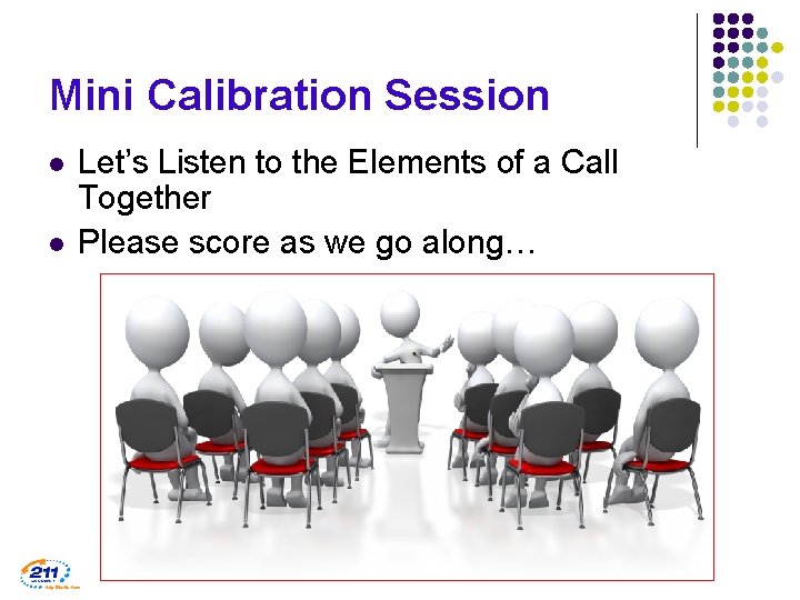 Calibration Corner Best Practices in Ensuring Consistent Call