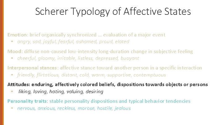 Scherer Typology of Affective States Emotion: brief organically synchronized … evaluation of a major