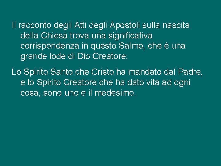 Il racconto degli Atti degli Apostoli sulla nascita della Chiesa trova una significativa corrispondenza