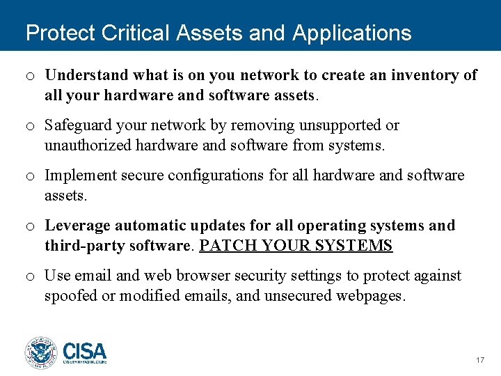 Protect Critical Assets and Applications o Understand what is on you network to create