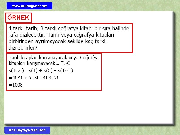 www. muratguner. net ÖRNEK Ana Sayfaya Geri Dön 