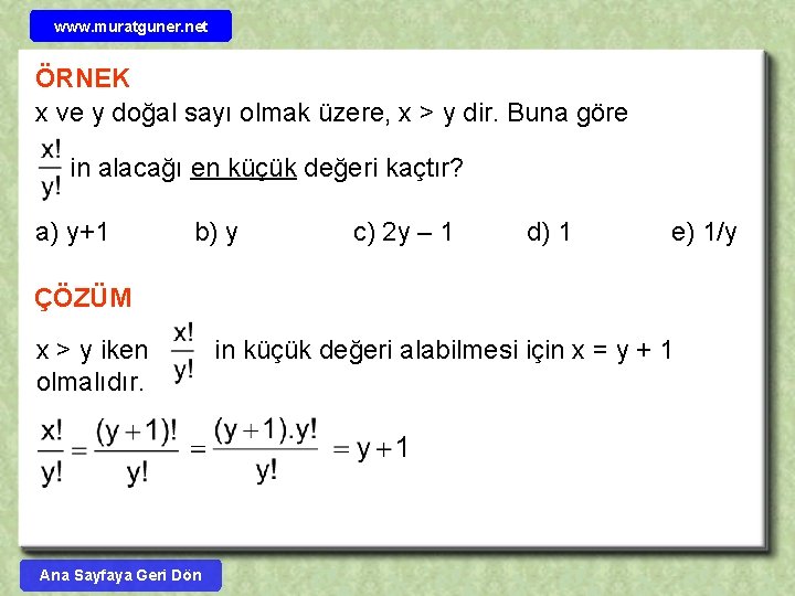 www. muratguner. net ÖRNEK x ve y doğal sayı olmak üzere, x > y