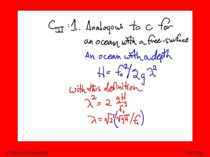 Class Slide 8. 2 Baroclinic Instability MT 454 