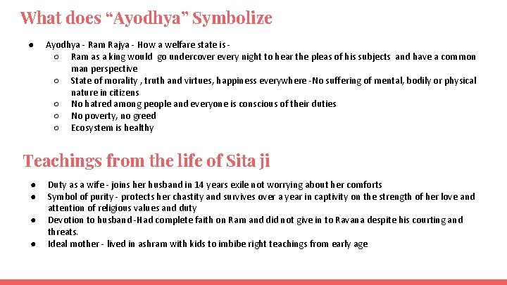 What does “Ayodhya” Symbolize ● Ayodhya - Ram Rajya - How a welfare state