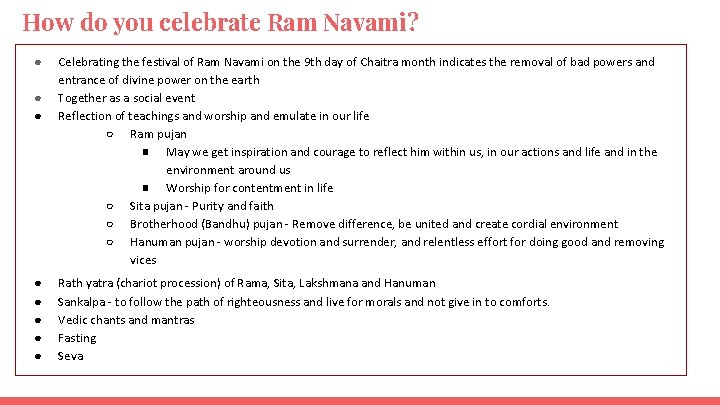 How do you celebrate Ram Navami? ● ● ● ● Celebrating the festival of