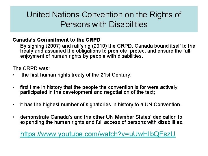 United Nations Convention on the Rights of Persons with Disabilities Canada’s Commitment to the