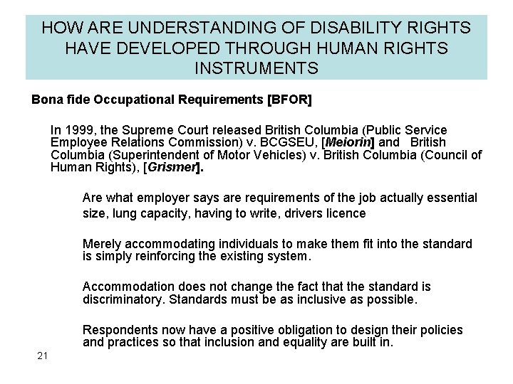 HOW ARE UNDERSTANDING OF DISABILITY RIGHTS HAVE DEVELOPED THROUGH HUMAN RIGHTS INSTRUMENTS Bona fide