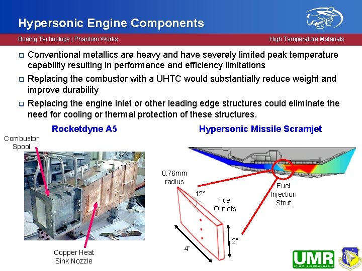 Hypersonic Engine Components Boeing Technology | Phantom Works q q q High Temperature Materials