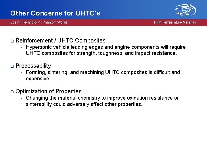 Other Concerns for UHTC’s Boeing Technology | Phantom Works q Reinforcement / UHTC Composites